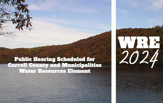 Public Hearing Scheduled for Carroll County and Municipalities Water Resources Element