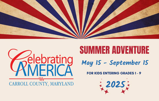 2025 CELEBRATING AMERICA SUMMER ADVENTURE - Kids entering grades 1-9 are eligible to participate from May 15th to September 15th